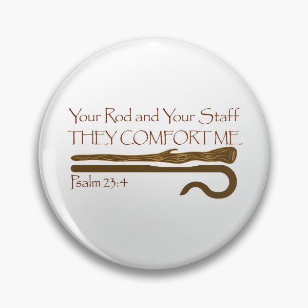 Item preview, Your Rod and Your Staff They Comfort Me – Psalm 23:4 Christian Scripture Design designed and sold by Conduit Tees.