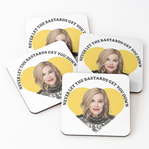 Item preview, Catherine Ohara - Never Let The Bast*rds Get You Down designed and sold by ruliapriyan.