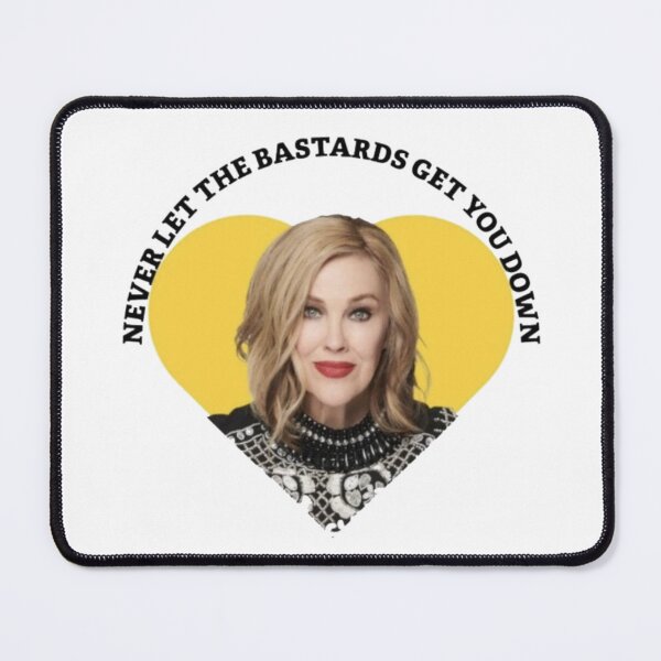 Item preview, Catherine Ohara - Never Let The Bast*rds Get You Down designed and sold by ruliapriyan.