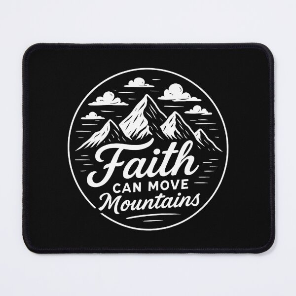 Item preview, Matthew 17:20 Faith Can Move Mountains designed and sold by plushism.