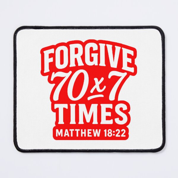 Item preview, Matthew 18:22 Forgive 70 x 7 Times designed and sold by plushism.