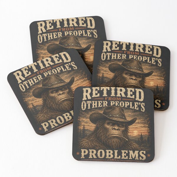 Item preview, Retired From Other People's Problems designed and sold by Monster Mentors.