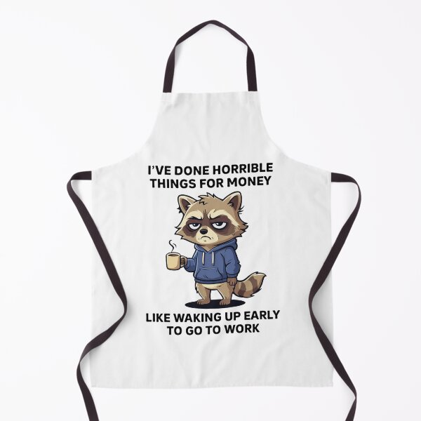 Item preview, I've Done Horrible Things For Money Like Waking Up Early To Go To Work Funny designed and sold by charoen-design.