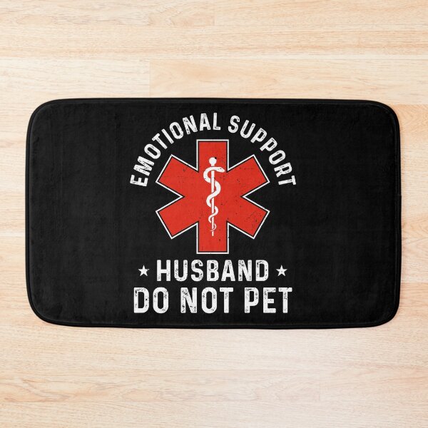 Item preview, Emotional Support Husband Do Not Pet Funny Sarcastic designed and sold by charoen-design.