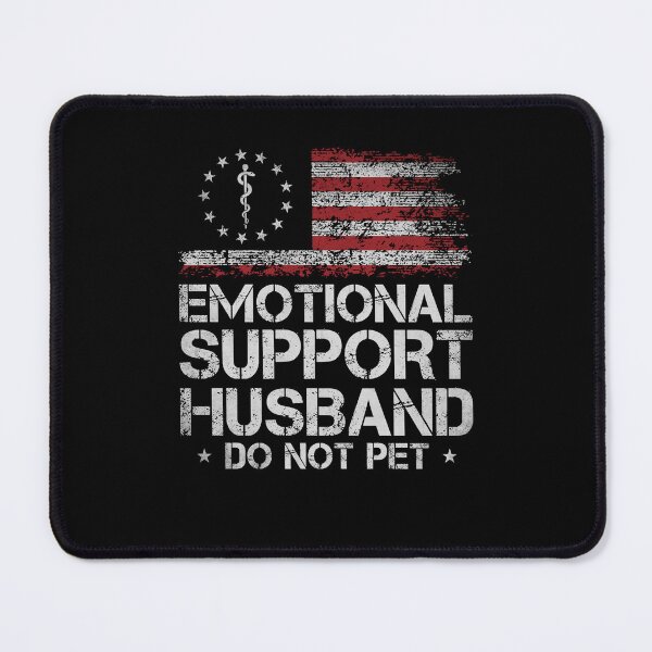 Item preview, Emotional Support Husband Do Not Pet Vintage designed and sold by charoen-design.