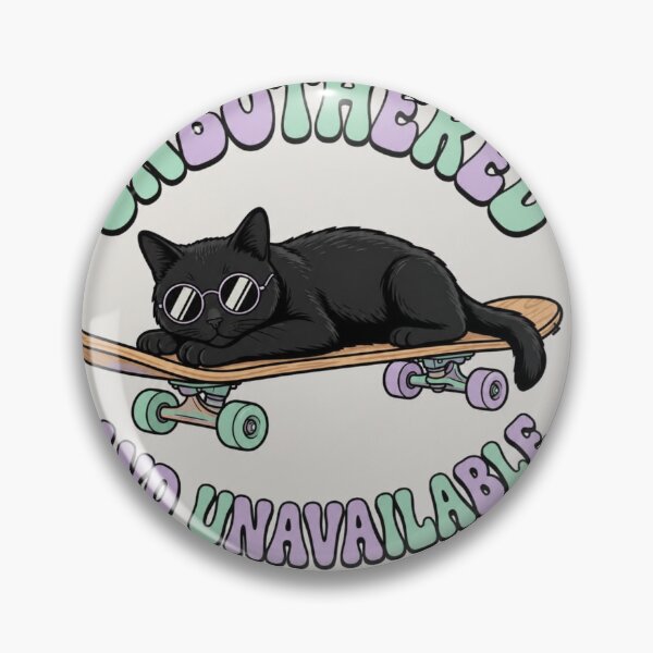 Item preview, Cool Skateboard Black Cat – Unbothered & Unavailable designed and sold by     Pink Chaos Club.