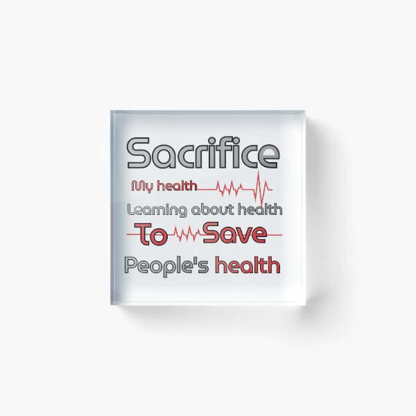 Item preview, Sacrifice My Health to Save Yours - Medical Student Sarcastic Quote designed and sold by Unoura-store.