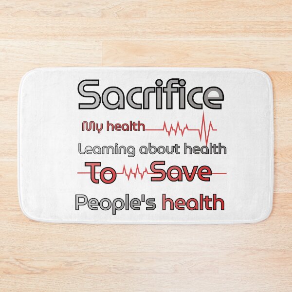 Item preview, Sacrifice My Health to Save Yours - Medical Student Sarcastic Quote designed and sold by Unoura-store.