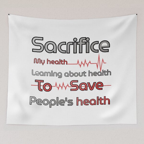 Item preview, Sacrifice My Health to Save Yours - Medical Student Sarcastic Quote designed and sold by Unoura-store.