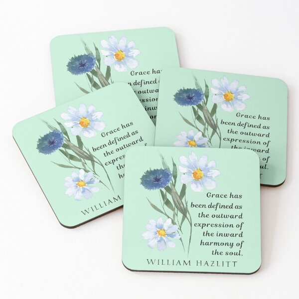Item preview, William Hazlitt quote: Grace has been defined as the outward expression of the inward harmony of the soul. designed and sold by artbleed.