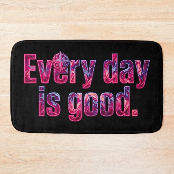 Item preview, Every day is a good_V1D designed and sold by ART-OF-ORION.