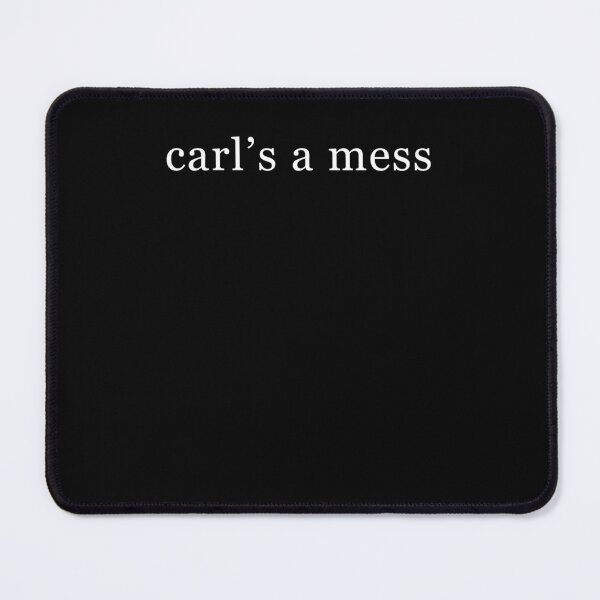 Item preview, Carl's A Mess Meme designed and sold by charoen-design.