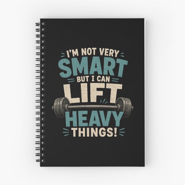 Item preview, I'm Not Very Smart But I Can Lift Heavy Things Gym Design designed and sold by HumbleAthlete.