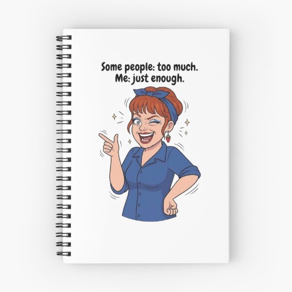 Item preview, Some People Too Much Me Just Enough Funny Sassy Woman T-Shirt designed and sold by POTOTSKA.