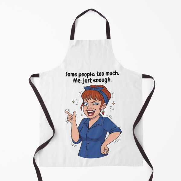 Item preview, Some People Too Much Me Just Enough Funny Sassy Woman T-Shirt designed and sold by POTOTSKA.