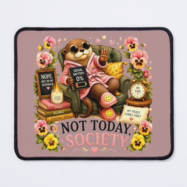 Item preview, Not Today, Society – Introvert Otter Humor Illustration designed and sold by Naturalite19.
