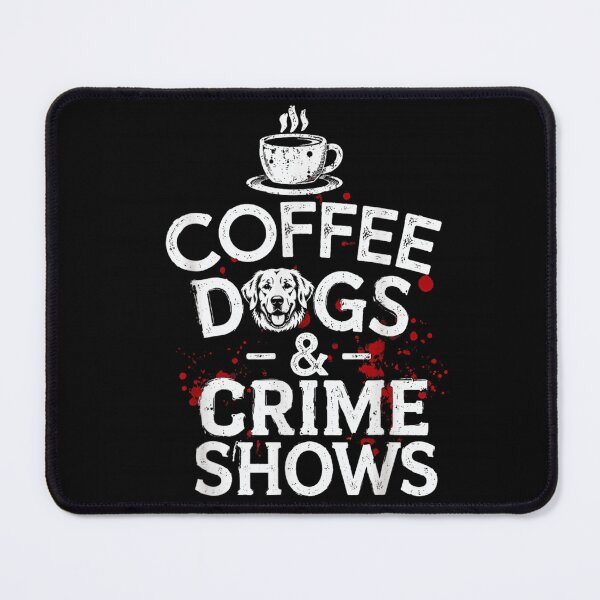 Item preview, Coffee Dogs And Crime Shows Funny Golden Retriever Splatter Graphic Art designed and sold by EricCotanori.