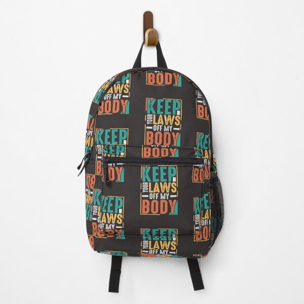 Item preview, Keep your laws off my body designed and sold by Tiny-Love ⭐⭐⭐⭐⭐.