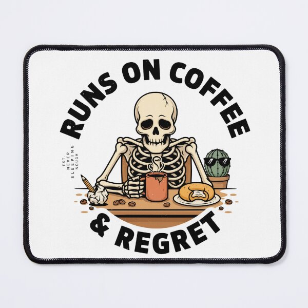 Item preview, Runs on Coffee and Regret! designed and sold by Ink And Inspire.