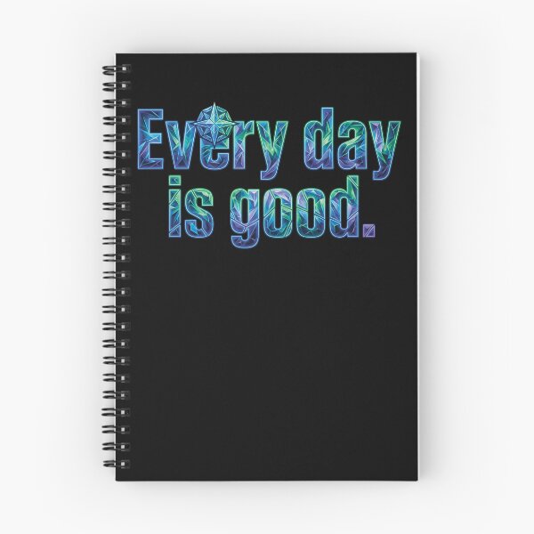 Item preview, Every day is a good_V1E designed and sold by ART-OF-ORION.