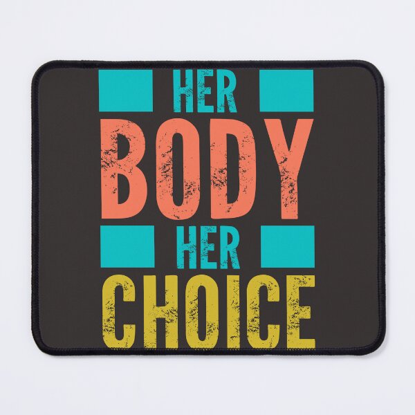 Item preview, Her body her choice designed and sold by Tiny-Love ⭐⭐⭐⭐⭐.