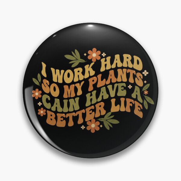 Item preview,  I Work Hard So My Plants Can Have A Better Life - Groovy Retro Plant Lover designed and sold by Bowniko^^.