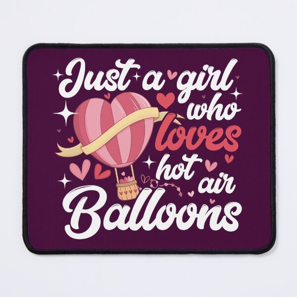 Item preview, Just A Girl Who Loves Hot Air Balloons designed and sold by Oddi-felixx.