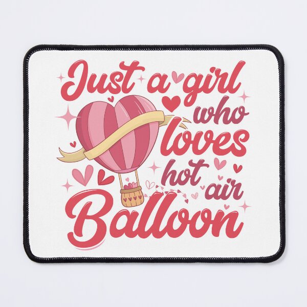 Item preview, Just A Girl Who Loves Hot Air Balloons designed and sold by Oddi-felixx.