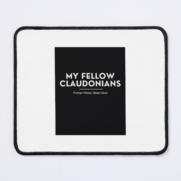 Item preview, MY FELLOW CLAUDONIANS designed and sold by ClaudonianClub.