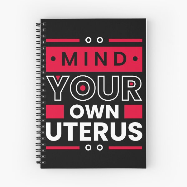 Item preview, Mind your own uterus designed and sold by Tiny-Love ⭐⭐⭐⭐⭐.