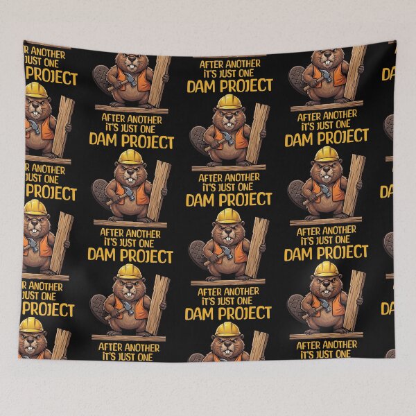 Item preview, One Dam Project After Another Funny Beaver designed and sold by d247.