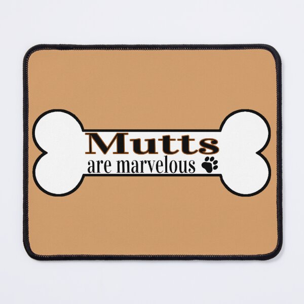 Item preview, Mutts Are Marvelous designed and sold by Digital50.