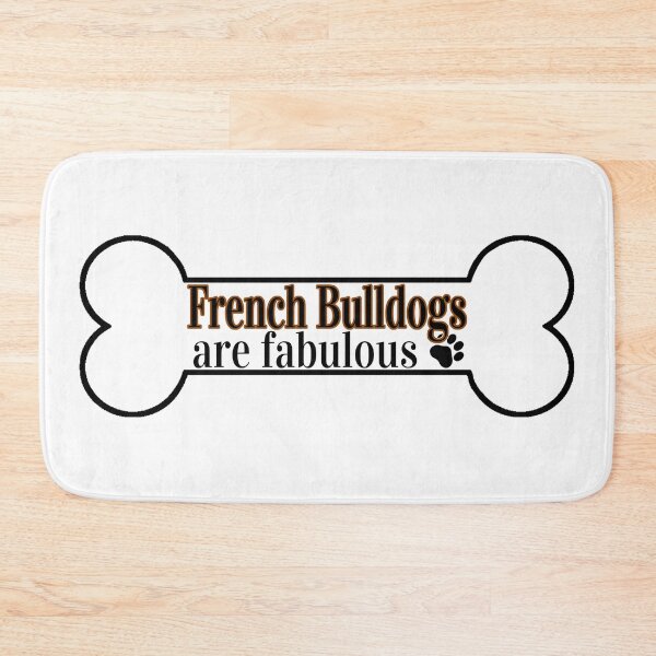 Item preview, French Bulldogs Are Fabulous designed and sold by Digital50.