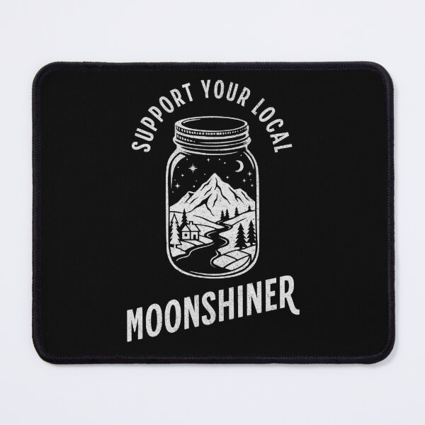 Item preview, Support Your Local Moonshiner Mountain Jar designed and sold by d247.