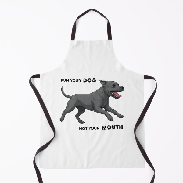 Item preview, Run Your Dog Not Your Mouth Staffy designed and sold by maltesers1998.