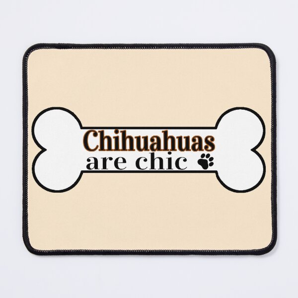 Item preview, Chihuahuas Are Chic designed and sold by Digital50.