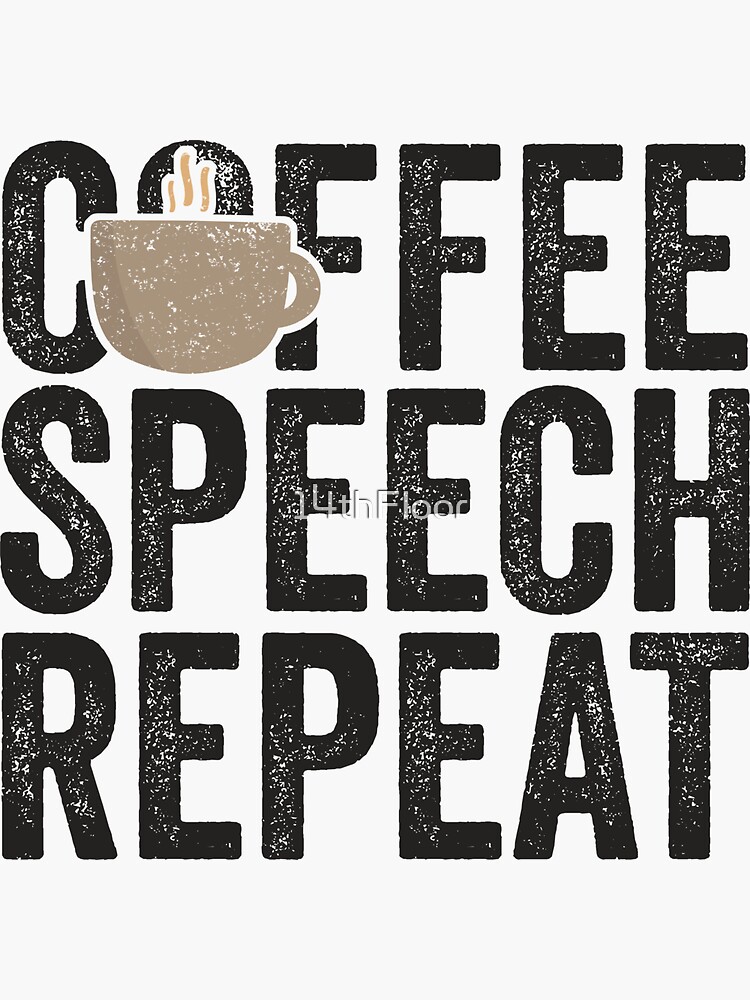 Coffee Speech Repeat Speech Therapist Shirt School Slp Coffee Speech Repeat Speech Therapist Shirt School Slp