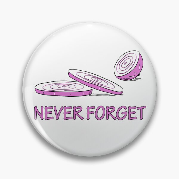 Item preview, Never Forget The Onions designed and sold by WayOfTheWeird.