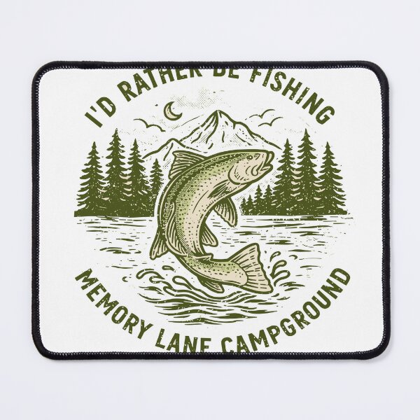 Item preview, I'd Rather Be Fishing designed and sold by Matinez Pink.