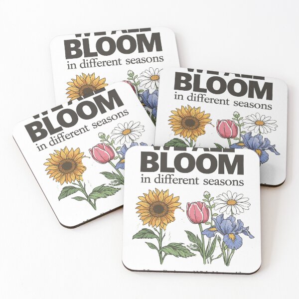 Item preview, We All Bloom in Different Seasons designed and sold by Matinez Pink.