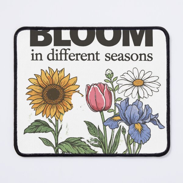 Item preview, We All Bloom in Different Seasons designed and sold by Matinez Pink.