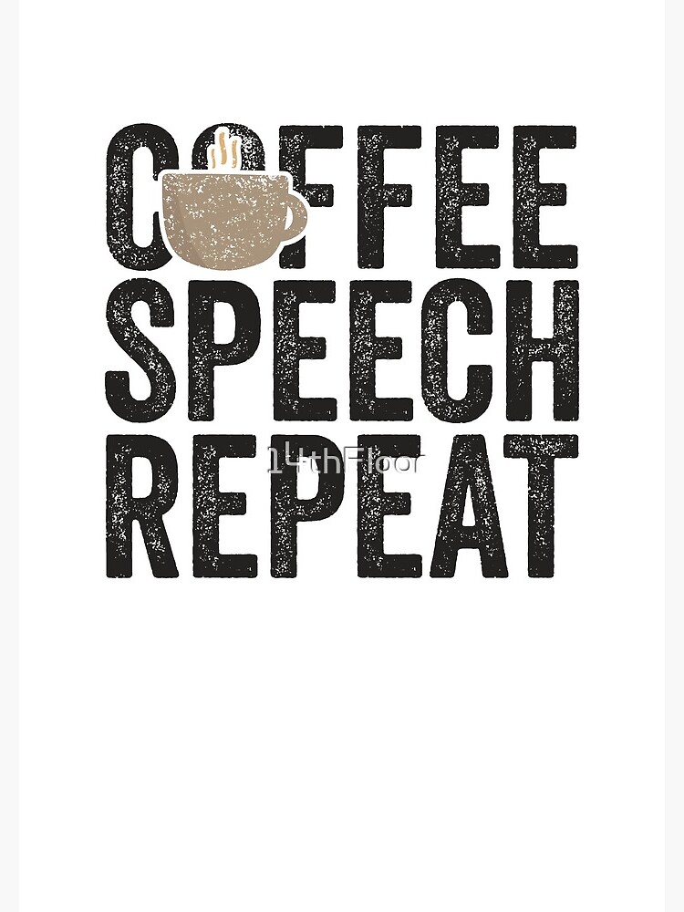 Coffee Speech Repeat Speech Therapist Shirt School Slp Coffee Speech Repeat Speech Therapist Shirt School Slp