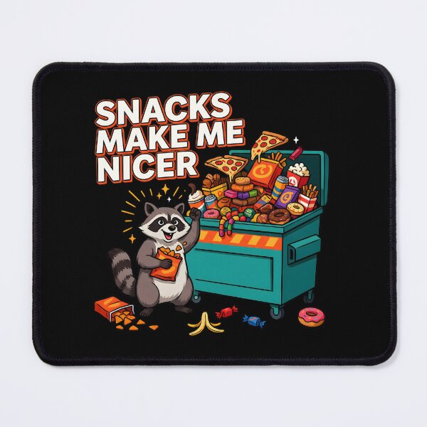 Item preview, Snacks Make Me Nicer Snack Lover Humor with Cute Raccoon Meme designed and sold by Redgiant87x.