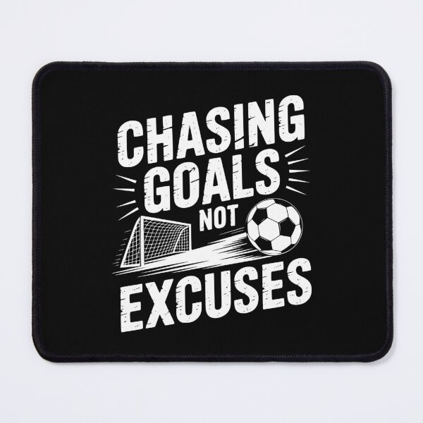 Item preview, Chasing Goals Not Excuses designed and sold by theartfulaspie.