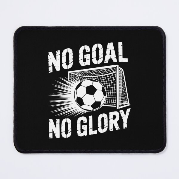 Item preview, No Goal No Glory designed and sold by theartfulaspie.