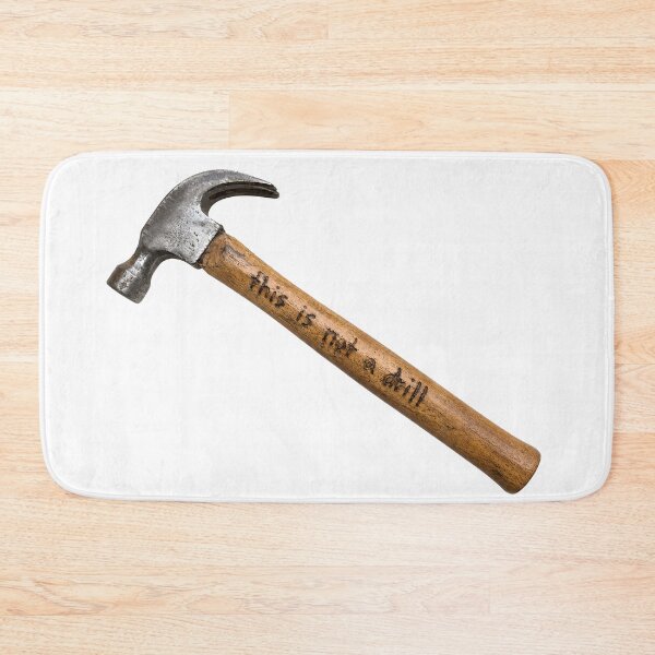 Item preview, This Is Not a Drill: Hammer designed and sold by aistrokeofart.