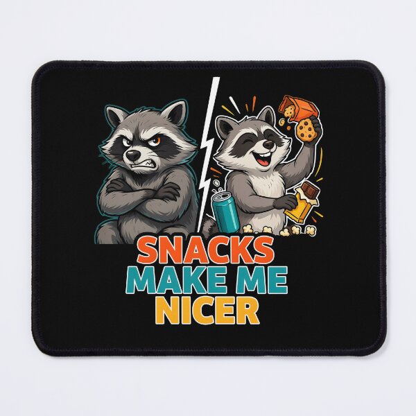 Item preview, Snacks Make Me Nicer Relatable Snack Lover Raccoon Meme designed and sold by Redgiant87x.