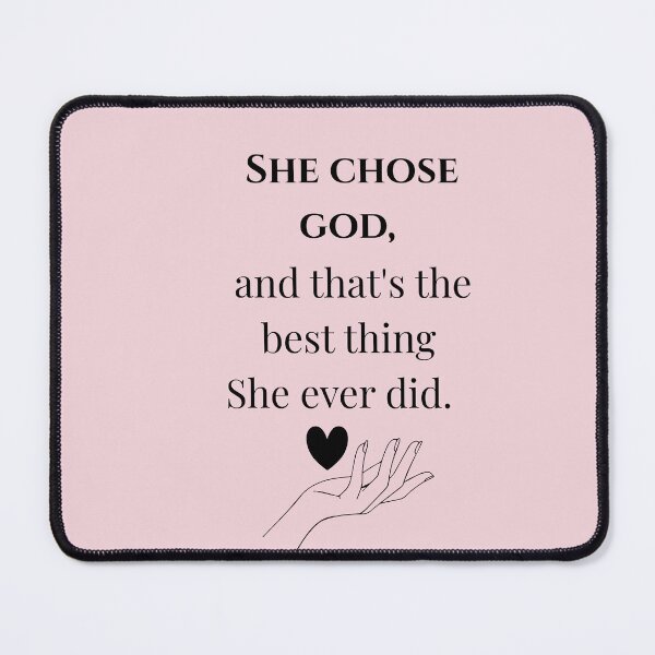 Item preview, She Chose God Mouse Pad | Christian Mouse Pad for Women | Faith Inspired Desk Accessory | Inspirational Christian Office Decor designed and sold by 4TuneytGodlyDesigns.