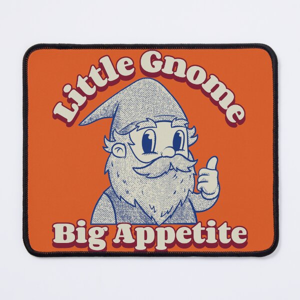 Item preview, "Little Gnome, Big Appetite" designed and sold by TRS26.