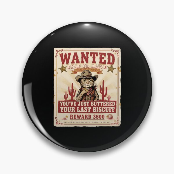 Item preview, You've Just Buttered Your Last Biscuit Funny Cowboy Cat Wild West Humor designed and sold by Redgiant87x.